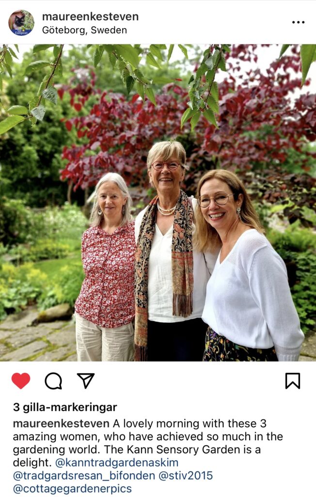Maureen Kesteveen from the NGS and Susie White visiting the Kann tradgarden, Sensory Garden in Gothenburg